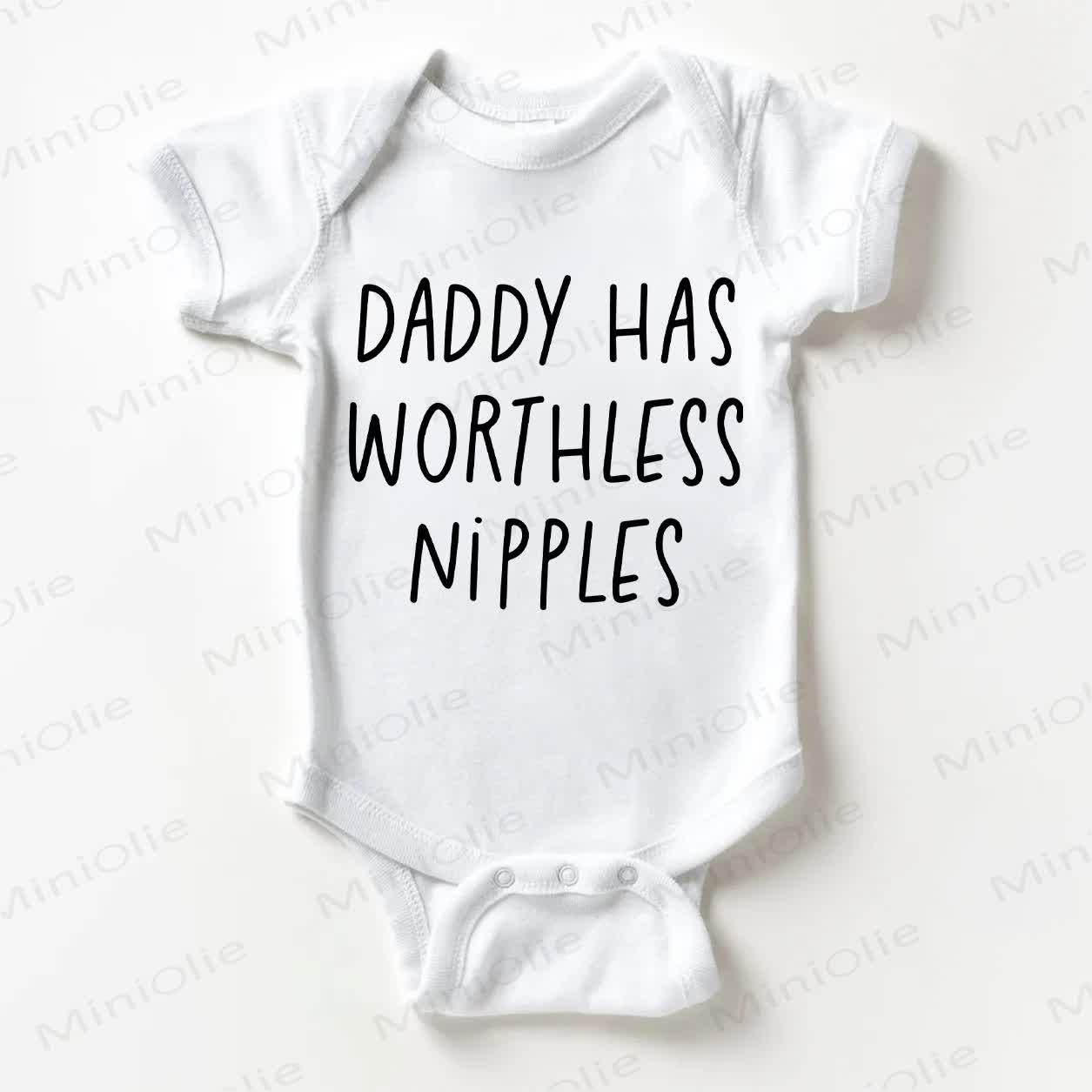 DADDY HAS WORTHLESS NIPPLES Bodysuit – Weißer Baby - Weiß - 18-24M - image 1