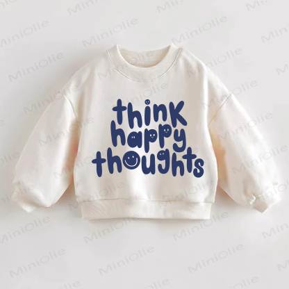 Baby Kleinkind Sweatshirt „THINK HAPPY THOUGHTS“ - Creme - 3-5J - image 1