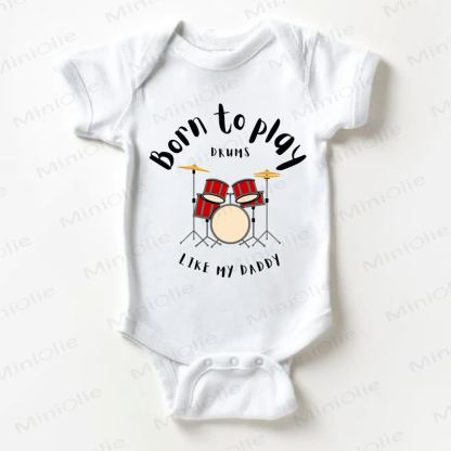 BORN TO PLAY DRUMS LIKE MY DADDY Baby Bodysuit in Weiß - Weiß - 18-24M - image 1
