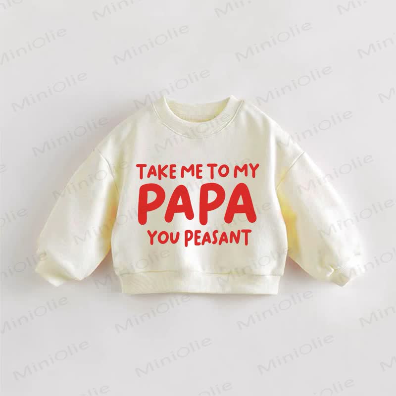 TAKE ME TO MY PAPA YOU PEASANT! Baby Kleinkind - Sweatshirt in Creme - Creme - 3-5J - image 1