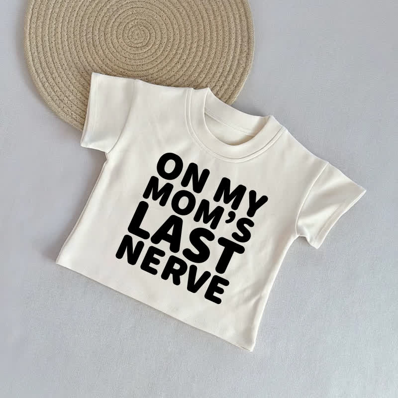 ON MY MOM'S LAST NERVE Baby Beige Freizeit-T-Shirt - Beige - 2-3J - image 1