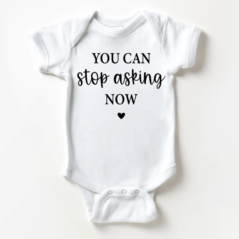 YOU CAN STOP ASKING NOW: Bodysuit Baby - Weiß - 18-24M - image 1