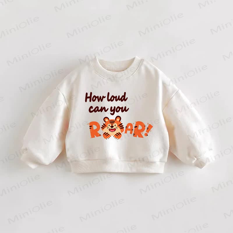 HOW LOUD CAN YOU ROAR!? Baby Kleinkind Sweatshirt mit Tigerprint in Creme - Creme - 3-5J - image 1
