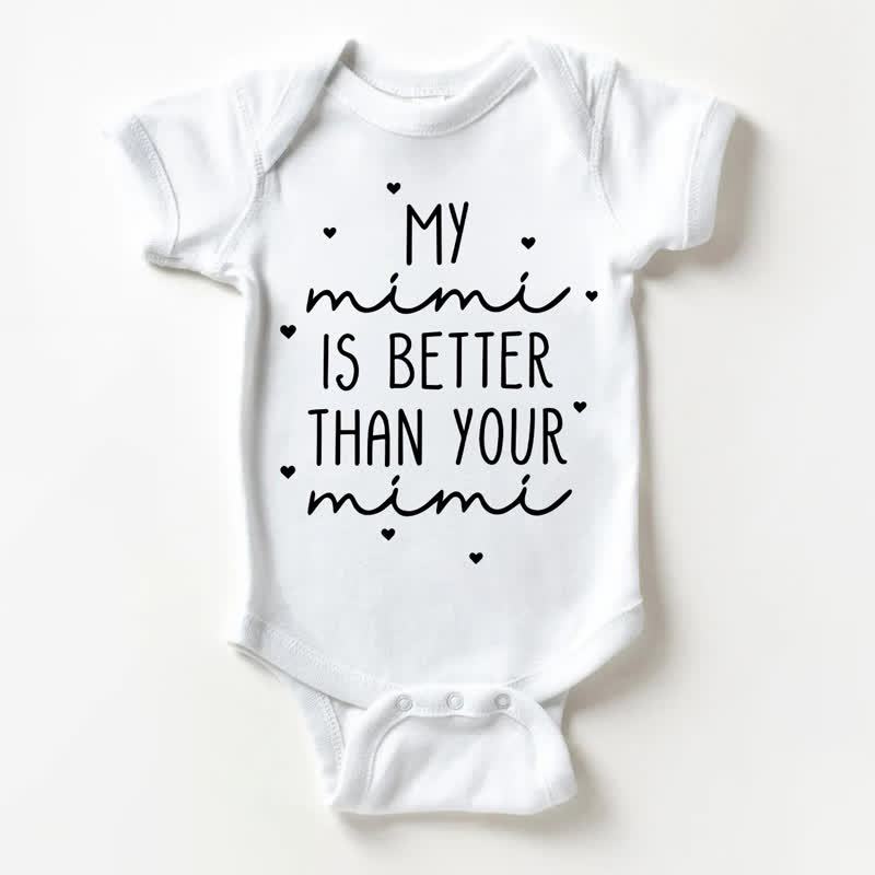 MY MIMI IS BETTER THAN YOUR MIMI Baby Bodysuit, weiß - Weiß - 18-24M - image 1