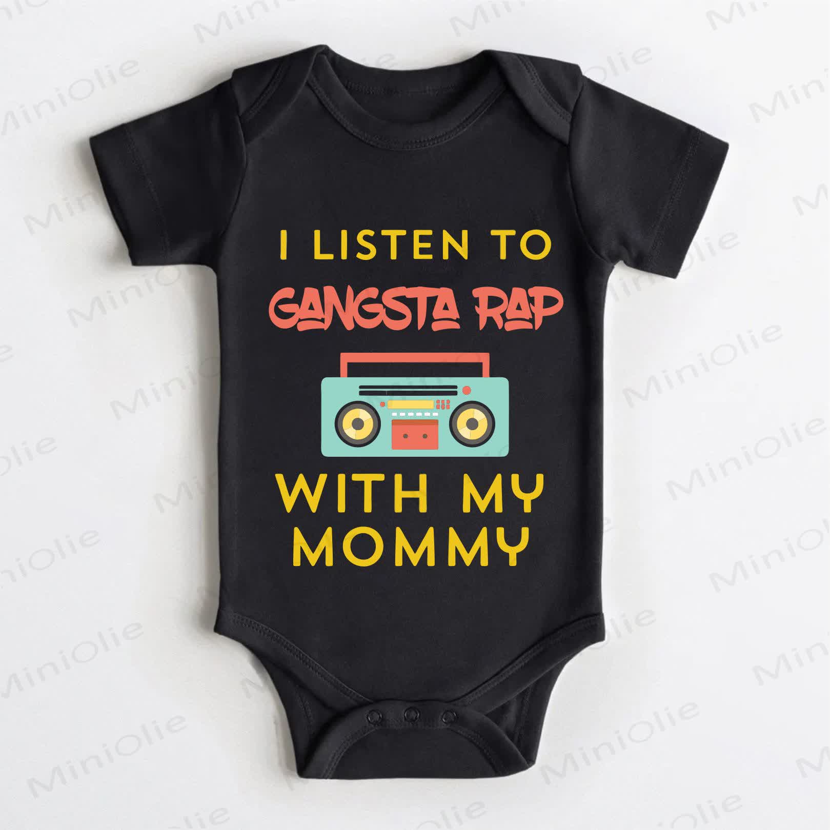 I LISTEN TO GANGSTA RAP WITH MY MOMMY . Schwarz Baby - Schwarz - 18-24M - image 1