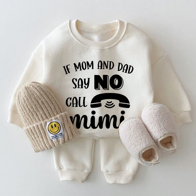 IF MOM AND DAD SAY NO CALL MINI Baby Weißes Sweatshirt 2-teiliges Set an - Weiß - 2-3J - image 1