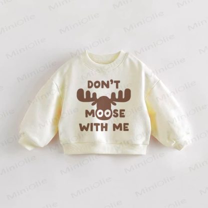 DON'T MOOSE WITH ME Baby Kleinkind Sweatshirt - Creme - 3-5J - image 1