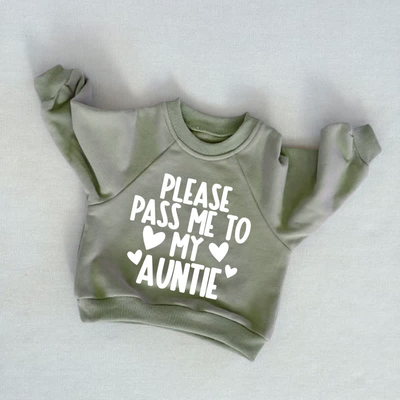 PLEASE PASS ME TO MY AUNTIE Baby Kleinkind Grau Grün Sweatshirt - Grau Grün - 3-5J - image 1