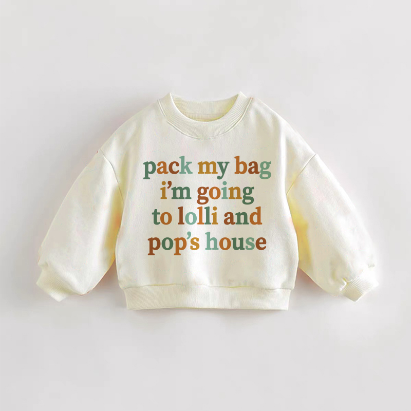 PACK MY BAG I'M GOING TO LOLLI AND POP'S HOUSE! Baby Kleinkind Sweatshirt - Creme - 3-5J - image 1