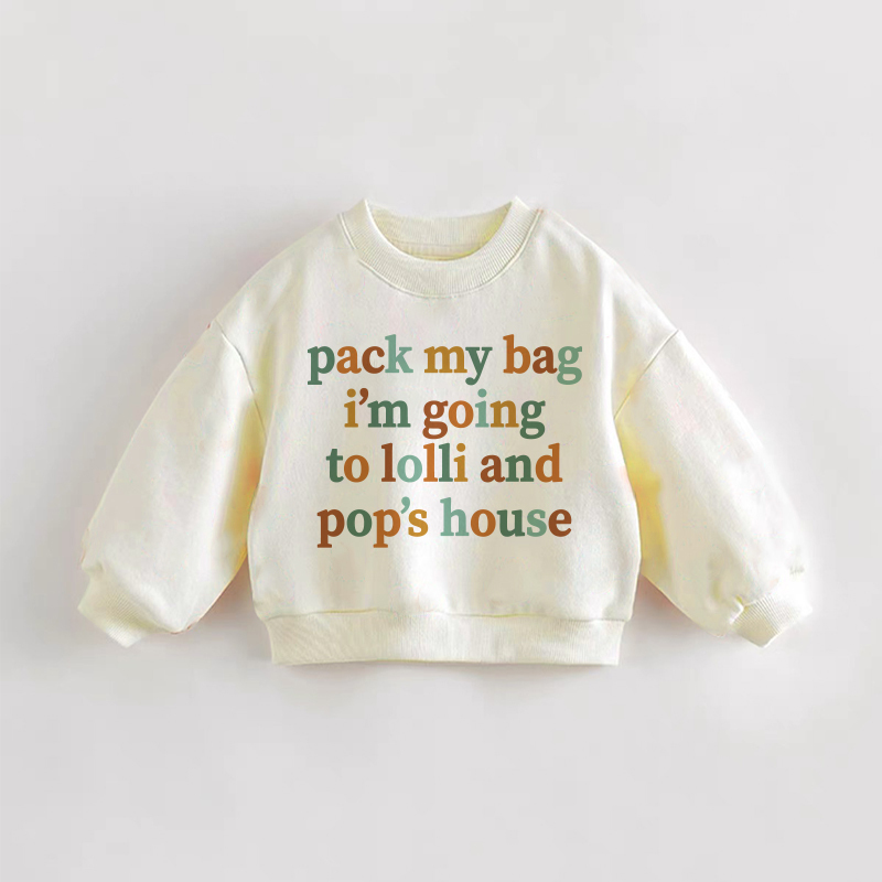 PACK MY BAG I'M GOING TO LOLLI AND POP'S HOUSE! Baby Kleinkind Sweatshirt - Creme - 3-5J - image 1
