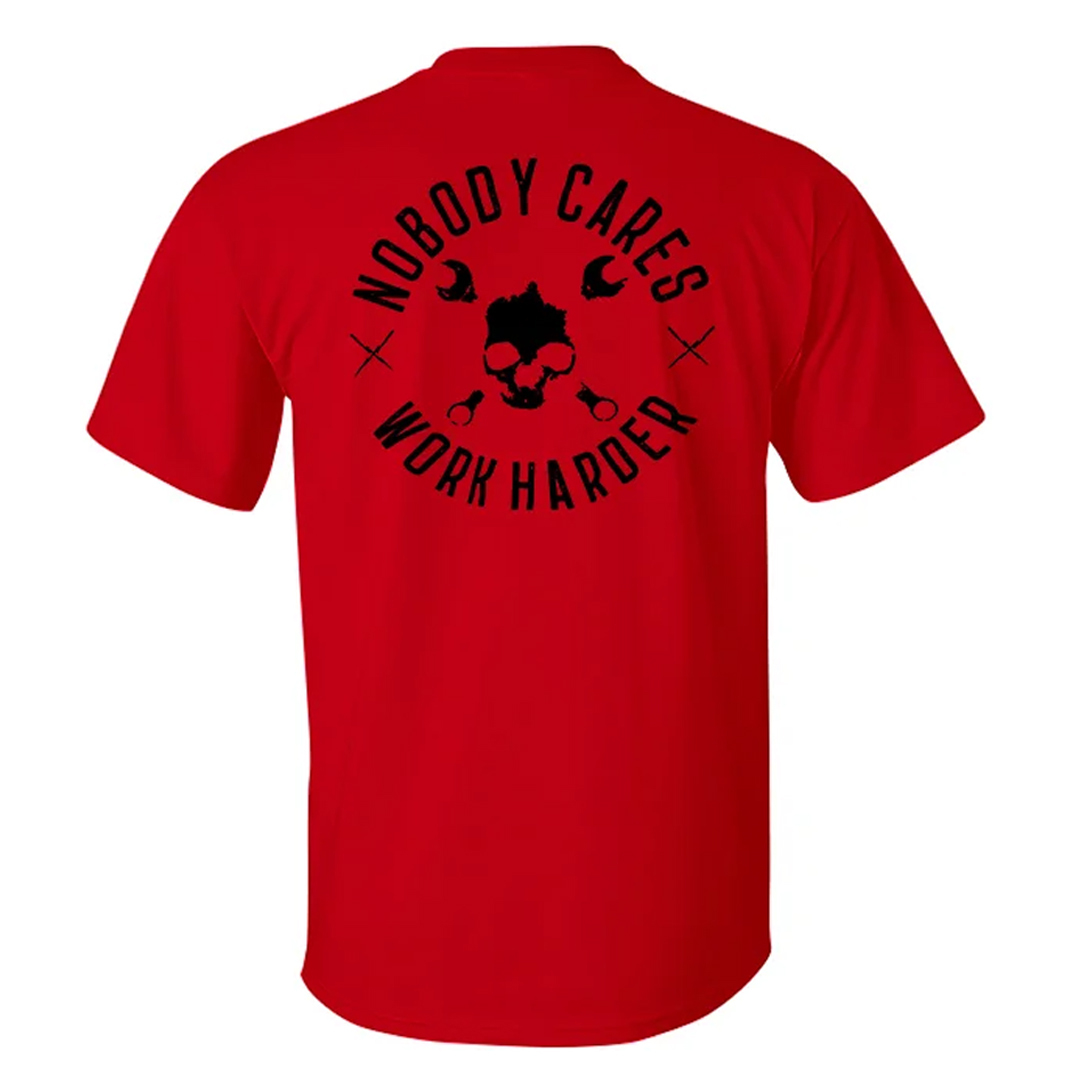 Nobody Cares Work Harder Men's Short Sleeve  Printed T-shirt-