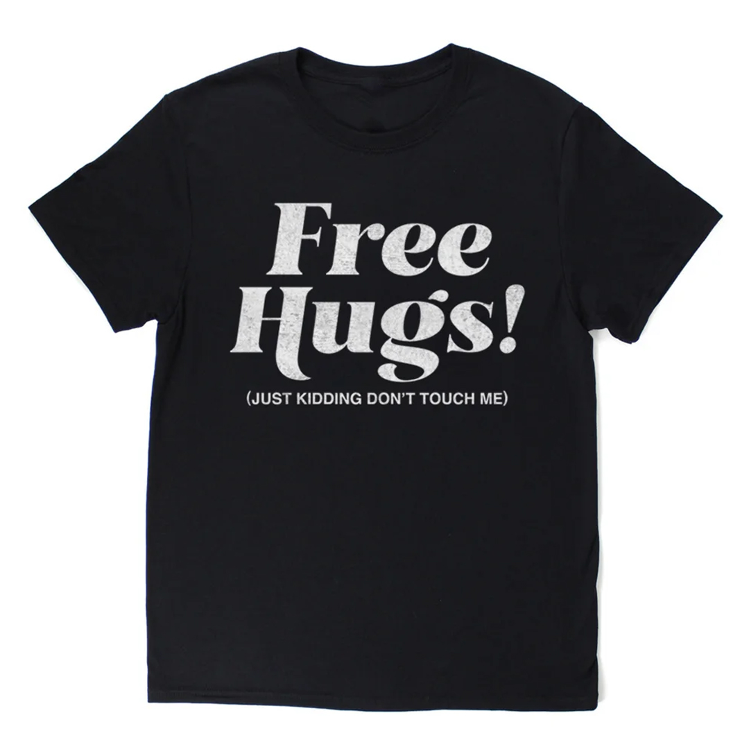 Free Hugs (Just Kidding Don't Touch Me) Men's Short Sleeve  Printed T-shirt-
