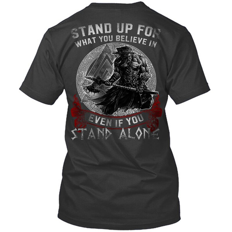 Viking Stand Up For What You Believe In Even If You Stand Alone Printed Short Sleeve Men's T-shirt-