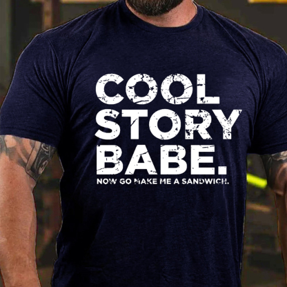 Cool Story Babe Men's Short Sleeve  Printed T-shirt-
