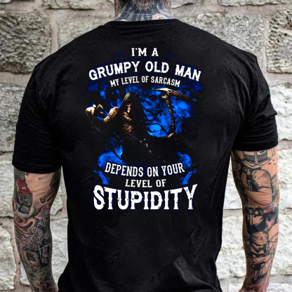 Grumpy Old Man My Level Of Sarcasm Depends On Your Level Of Stupidity Men's Short Sleeve  Printed T-shirt-