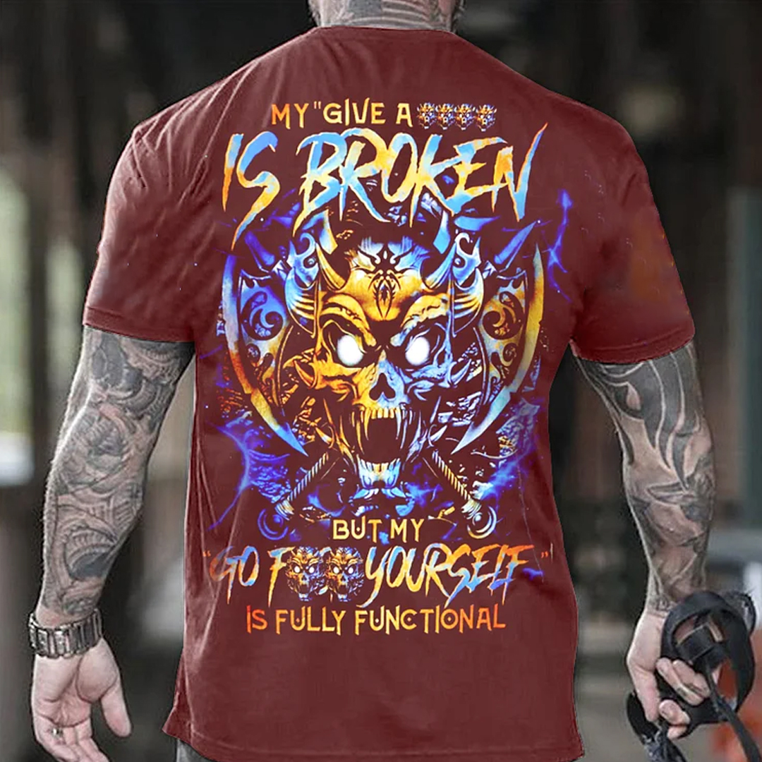 My Go F Yourself Is Fully Functional Men's Short Sleeve  Printed T-shirt-