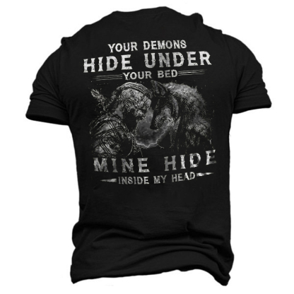 Viking Your Demons Hide Under You Bed, Mine Hide Inside My Head Men's Short Sleeve  Printed T-shirt-