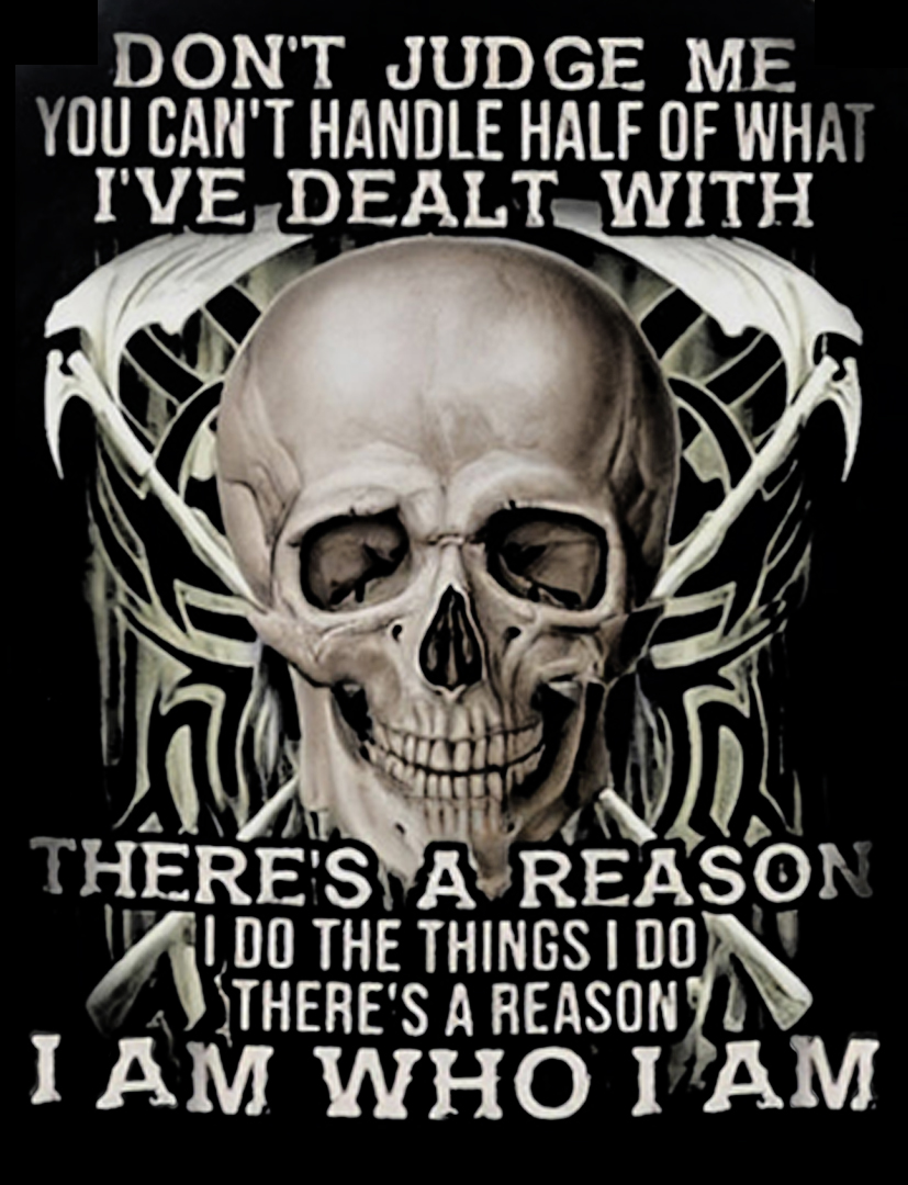 Don't Judge Me, I Do The Thinks I Do, I Am Who I Am Men's Short Sleeve  Printed T-shirt-