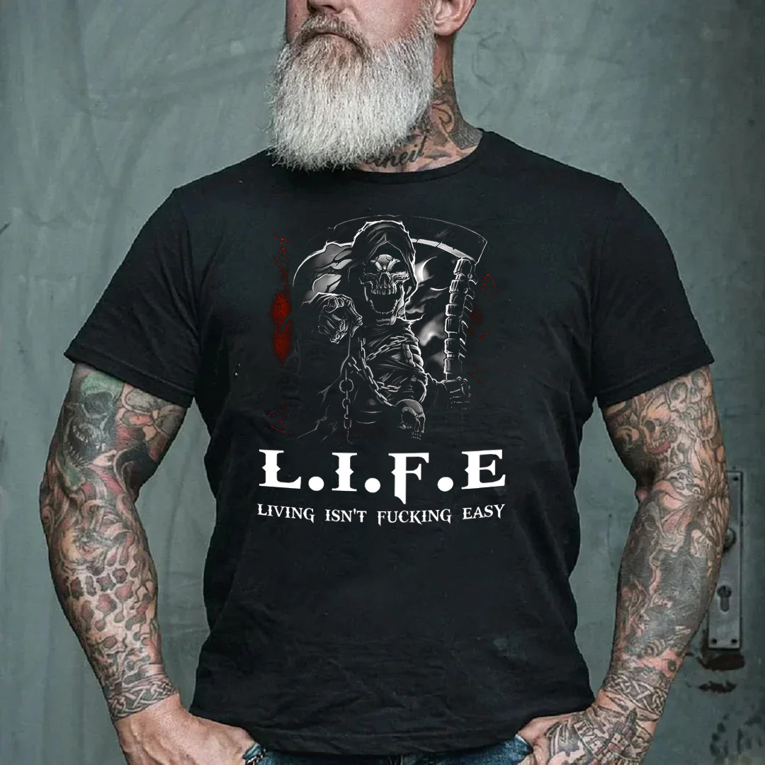 Living Isn't Fucking Easy Men's Short Sleeve  Printed T-shirt-
