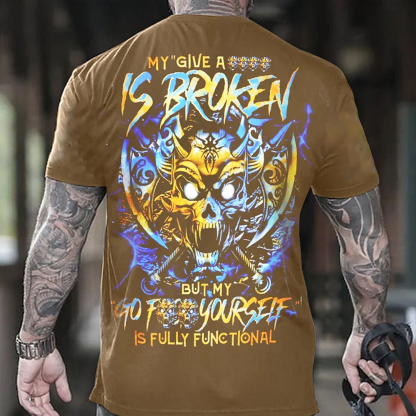 My Go F Yourself Is Fully Functional Men's Short Sleeve  Printed T-shirt-