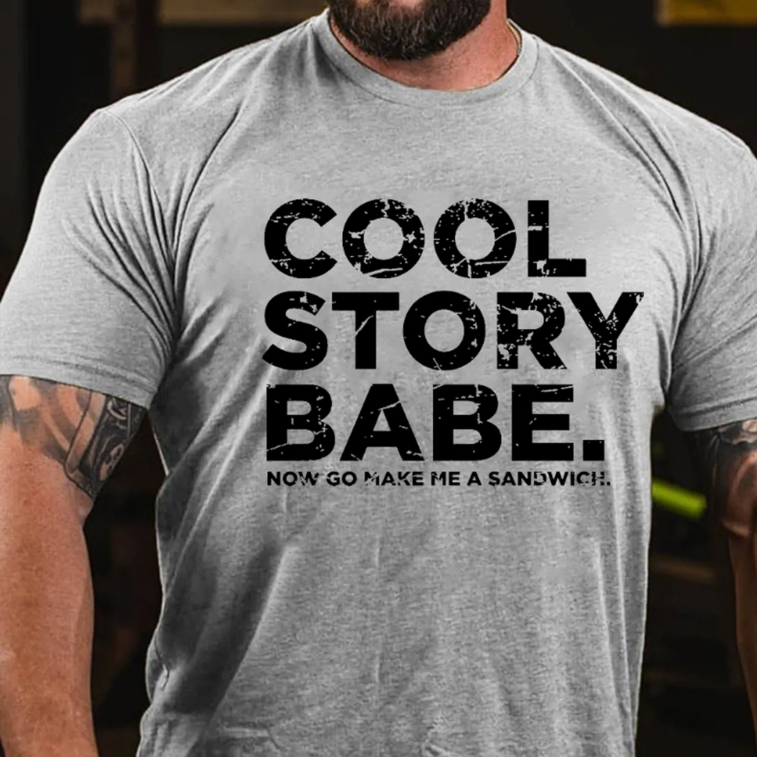 Cool Story Babe Men's Short Sleeve  Printed T-shirt-
