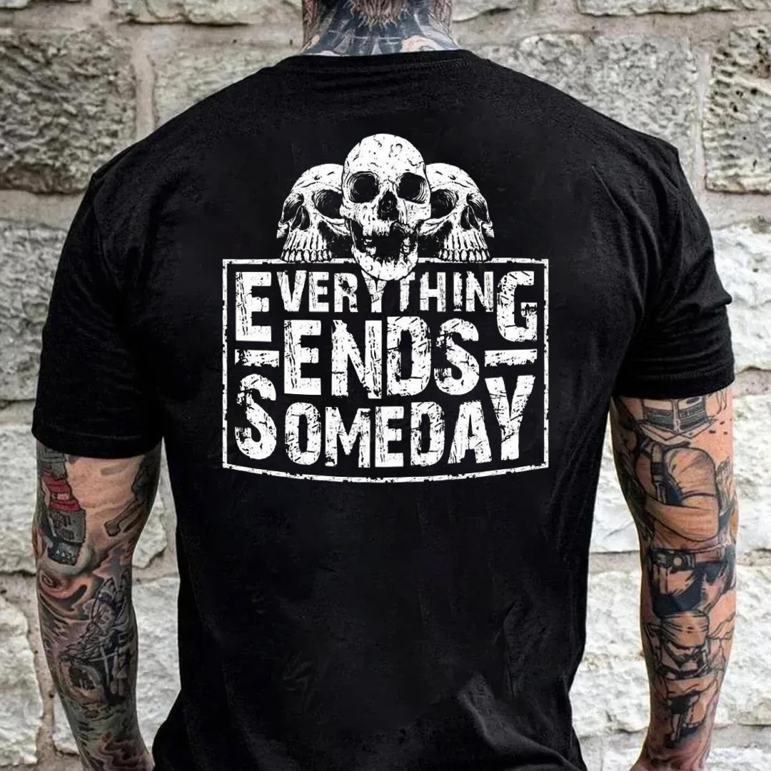 Everything Ends Someday Men's Short Sleeve  Printed T-shirt-