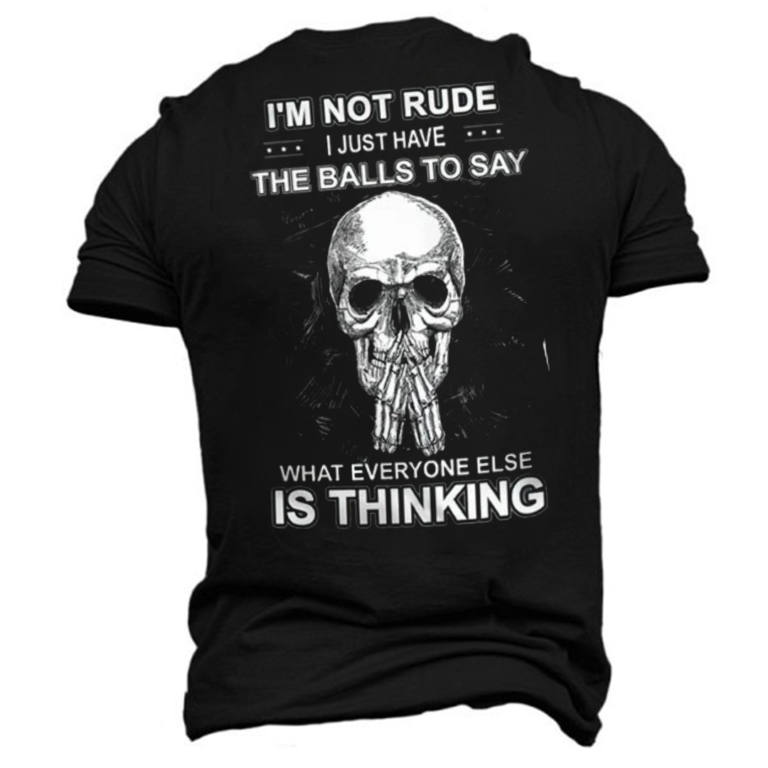 I'm Not Rde I Just Have The Balls To Say Skull Printed Short Sleeve Men's T-shirt-