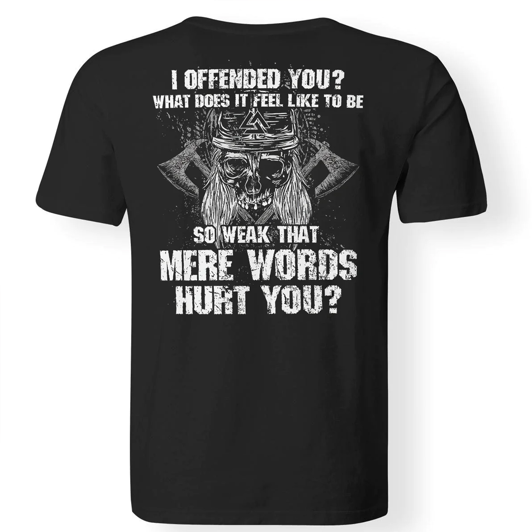 I Offended You? Men's Short Sleeve  Printed T-shirt-
