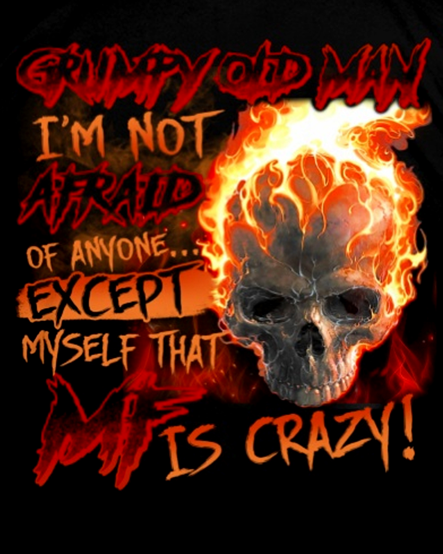 Grumpy old man i'm not afraid of anyone except myself Men's Short Sleeve  Printed T-shirt-