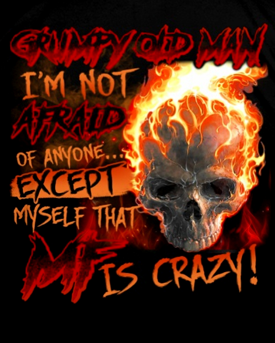 Grumpy old man i'm not afraid of anyone except myself Men's Short Sleeve  Printed T-shirt-