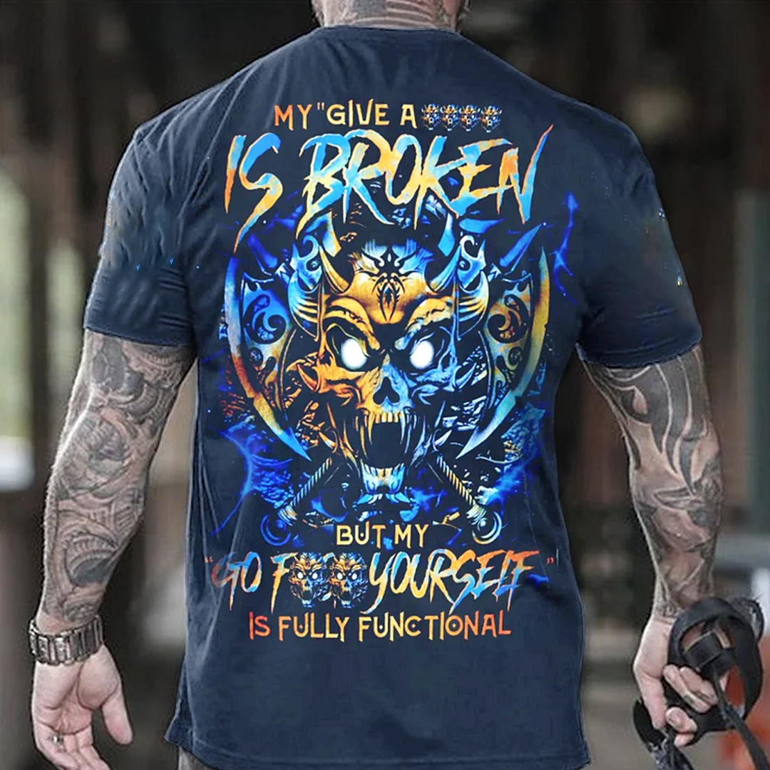 My Go F Yourself Is Fully Functional Men's Short Sleeve  Printed T-shirt-