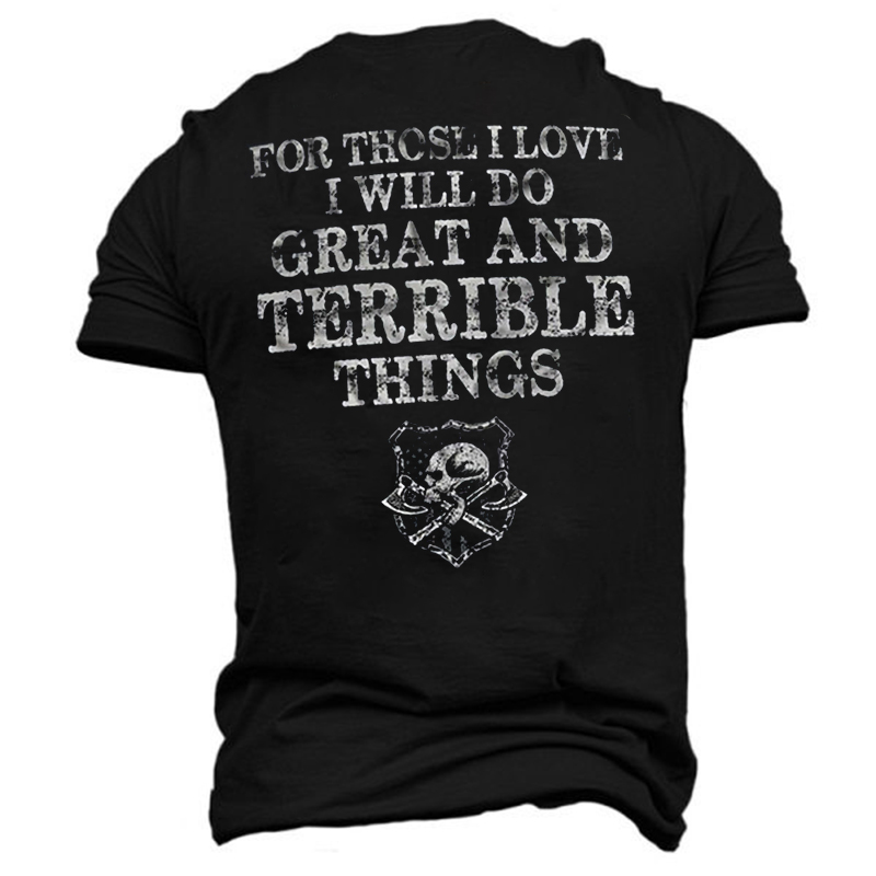 For Others I Love, I Will Do Great And Terrible Things, Vikings, Nordic, Gym Printed Short Sleeve Men's T-shirt-