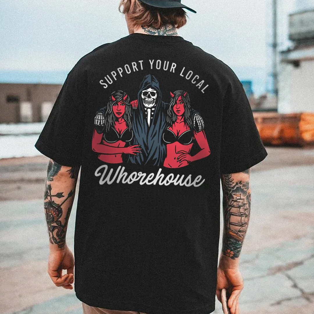 Support Your Local Whorehouse Men's Short Sleeve  Printed T-shirt-