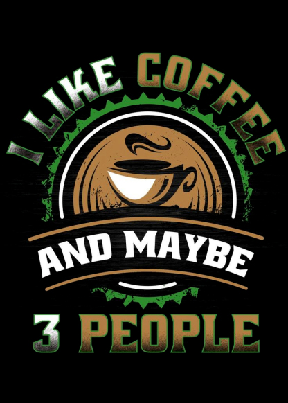 I Like Coffee And Mabey 3 People Men's Short Sleeve  Printed T-shirt-