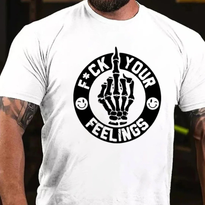 F Your Feelings Men's Short Sleeve  Printed T-shirt-