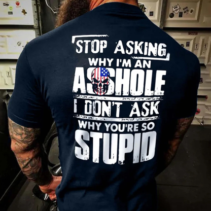 STOP ASKING Men's Short Sleeve  Printed T-shirt-