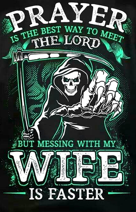 Prayer Is The Best Way To Meet The Lord But Messing With My Wife Is Faster Men's Short Sleeve  Printed T-shirt-