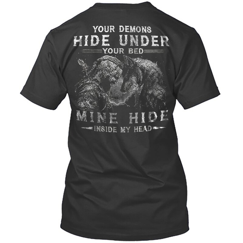 Viking Your Demons Hide Under You Bed, Mine Hide Inside My Head Men's Short Sleeve  Printed T-shirt-