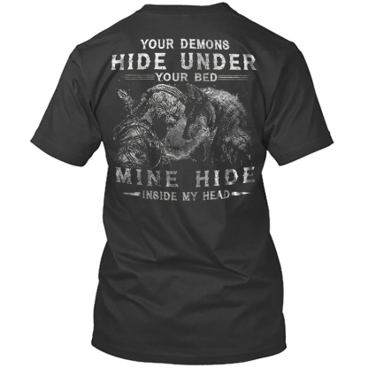 Viking Your Demons Hide Under You Bed, Mine Hide Inside My Head Men's Short Sleeve  Printed T-shirt-