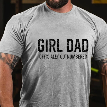 Girl Dad Officially Outnumbered Men's Short Sleeve  Printed T-shirt-