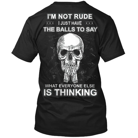 I'm Not Rde I Just Have The Balls To Say Skull Printed Short Sleeve Men's T-shirt-