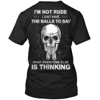 I'm Not Rde I Just Have The Balls To Say Skull Printed Short Sleeve Men's T-shirt-