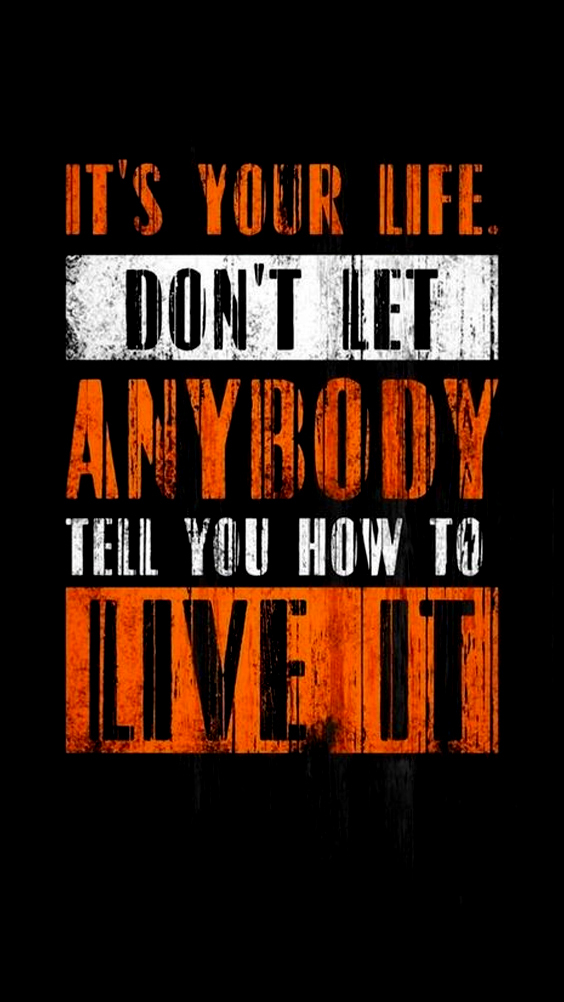 It's Your Life Don't Let Anybody Tell You How To Live It Men's Short Sleeve  Printed T-shirt-