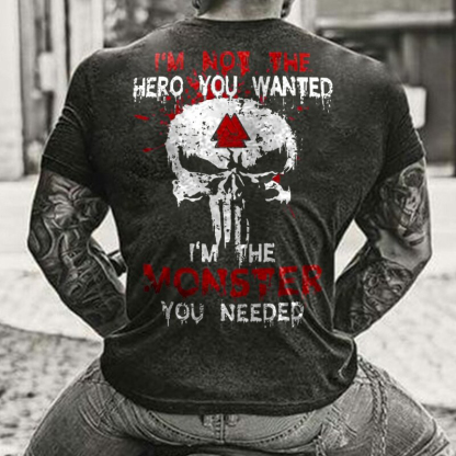 I‘M Not The Hero You Wanted I'M The Monster You Needed Men's Short Sleeve  Printed T-shirt-