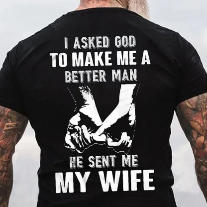 God Sent Me My Wife Men's Short Sleeve  Printed T-shirt-