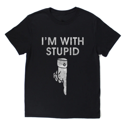 I'm With Stupid Men's Short Sleeve  Printed T-shirt-