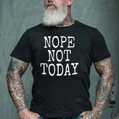 Nope Not Today Men's Short Sleeve  Printed T-shirt-