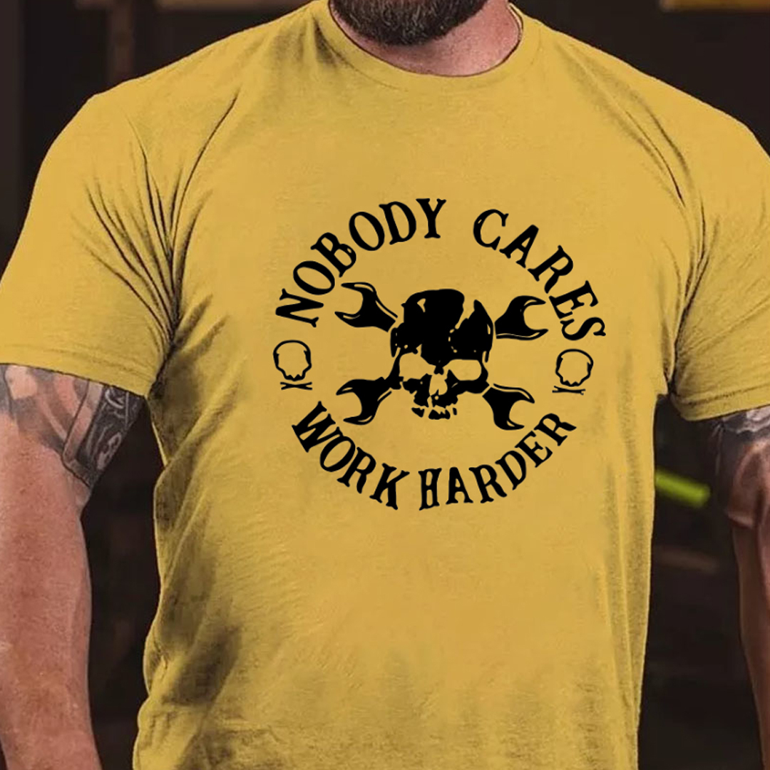 Nobody Cares Work Harder Men's Short Sleeve  Printed T-shirt-