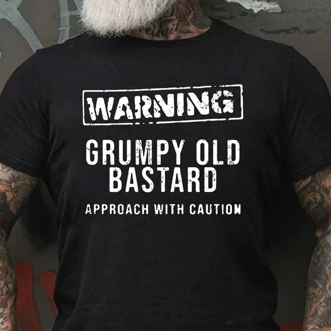 Warning Grumpy Old Bastard Approach With Caution  Men's Short Sleeve  Printed T-shirt-