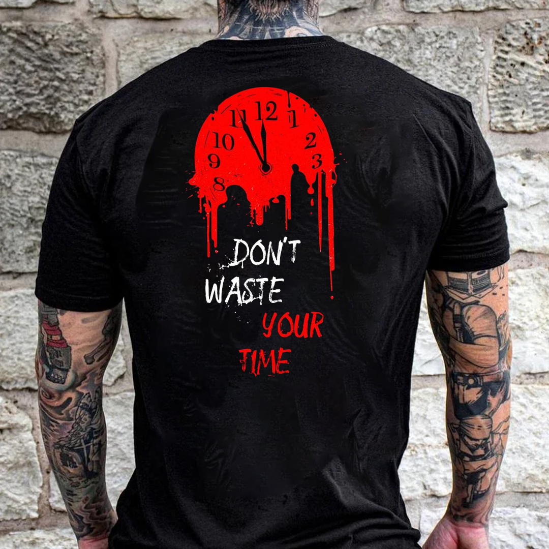 Don't Wast Your Time Men's Short Sleeve  Printed T-shirt-